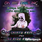 O My Darling ( Odiya Hits Dholki Hard Dance Mix 2k22 ) DJ CHINTU ANDAL AND  DJ RIJU REMIX